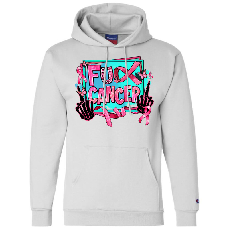 Fuck Cancer Champion Hoodie by AdoDesignShop | Artistshot