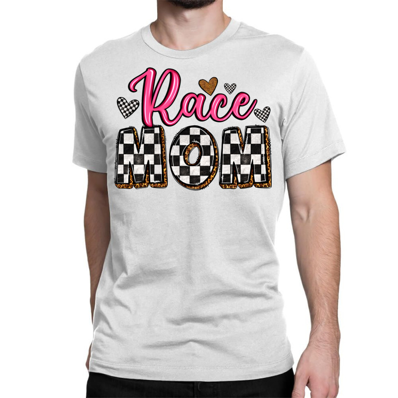 Race Mom Classic T-shirt by Neo Western | Artistshot