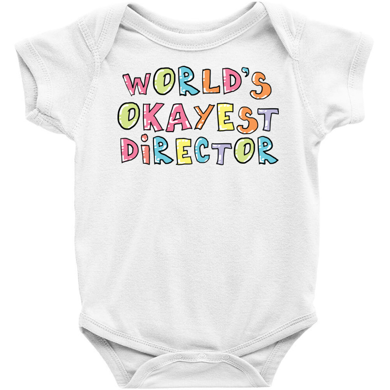 World S Okayest Director Gift Idea Baby Bodysuit by BetterManufaktur | Artistshot