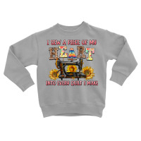 I Sew A Piece Of My Heart Into Every Quilt I Make Toddler Sweatshirt | Artistshot