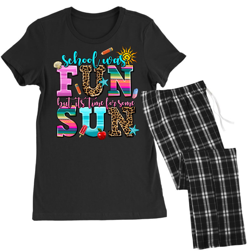 School Was  Fun But Its Time For Some  Sun Women's Pajamas Set by AdoDesignShop | Artistshot