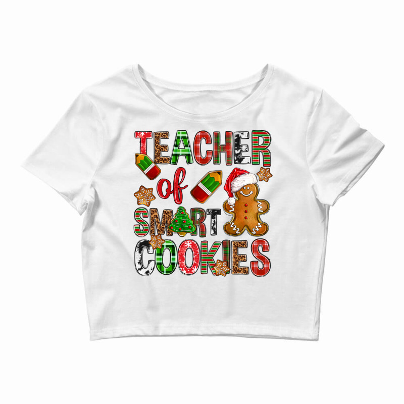 Teacher Of Smart Cookies Christmas Crop Top by Neo Western | Artistshot