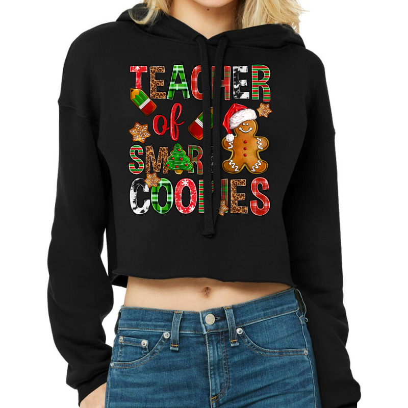 Teacher Of Smart Cookies Christmas Cropped Hoodie by Neo Western | Artistshot