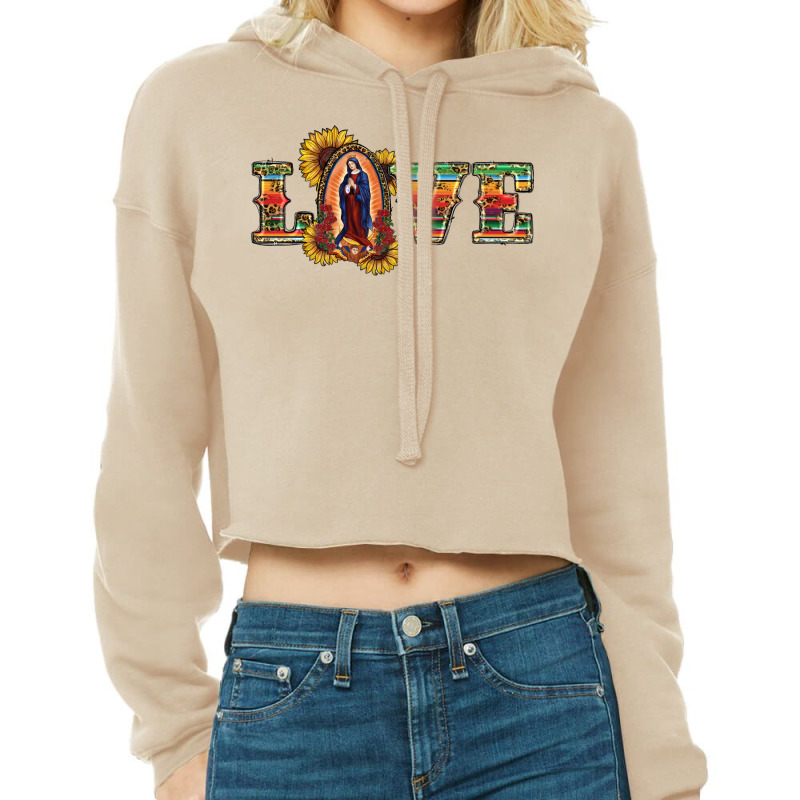 Love Lady Of Guadalupe Cropped Hoodie by RanaPortraitStore | Artistshot