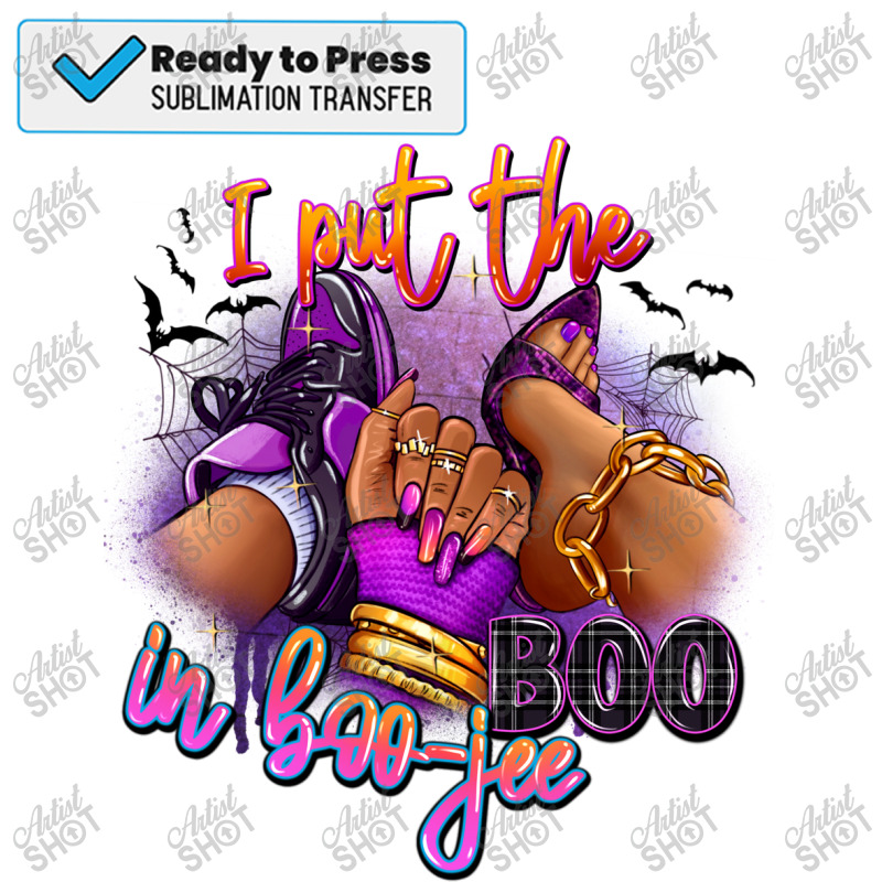 I Put The Boo In Boo-jee Sneaker And Heel Sublimation Transfer | Artistshot