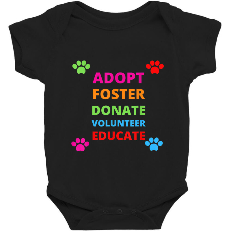 Adopt Foster Donate Volunteer Educate Dog Baby Bodysuit by YenNgoc | Artistshot