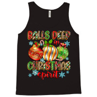 Balls Deep In Christmas Spirit Tank Top | Artistshot