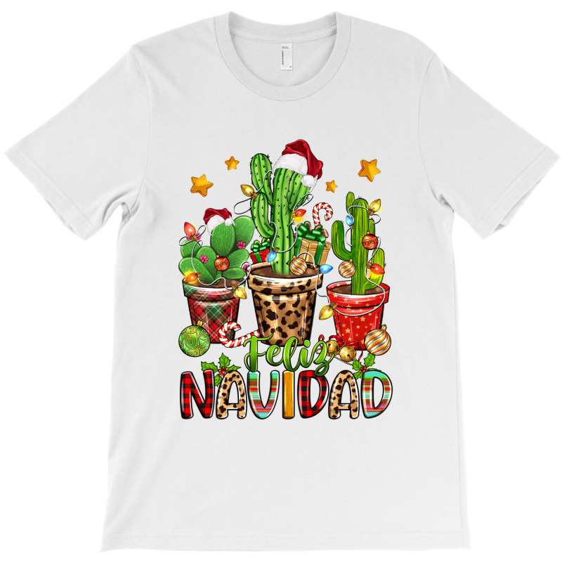 Christmas Cactus Feliz Navidad T-shirt | Artistshot