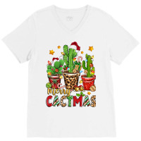 Christmas Cactus Merry Cactmas V-neck Tee | Artistshot