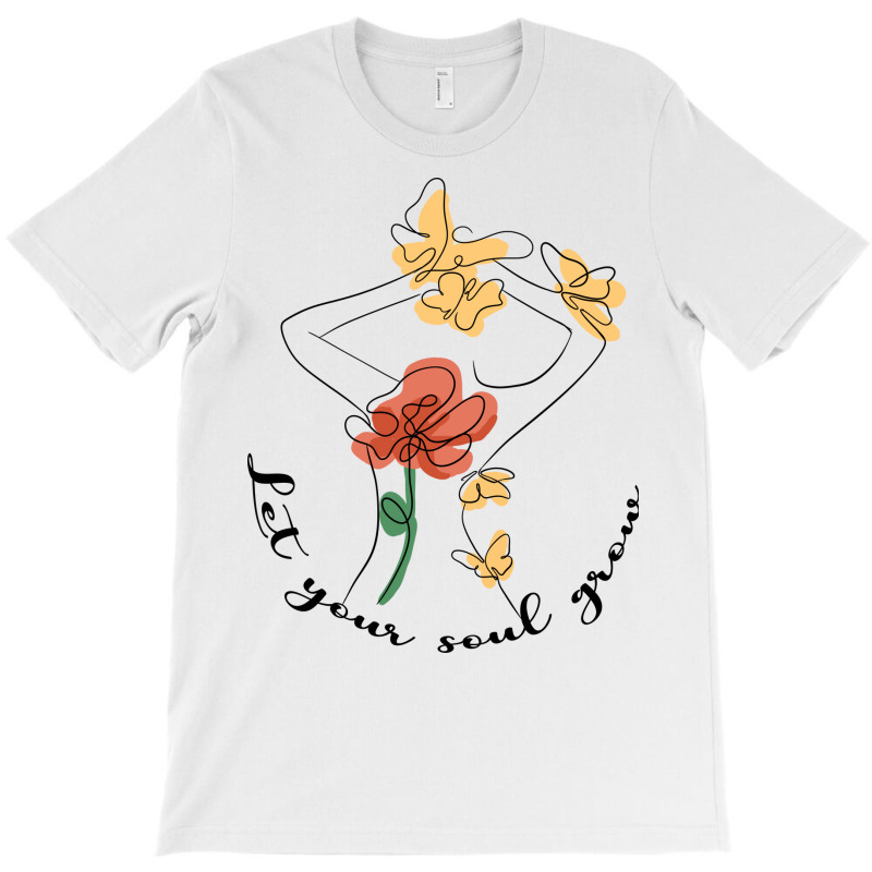 Let Your Soul Grow Sublimation T-shirt | Artistshot