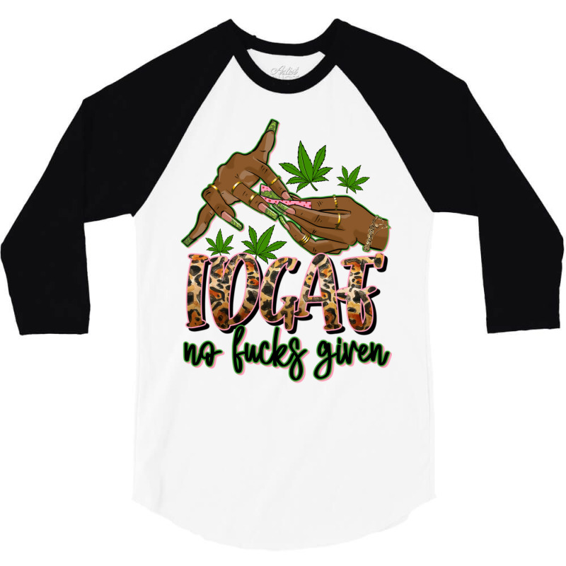 Idgaf No Fucks Given 3/4 Sleeve Shirt by afrowomandigitalshop@gmail.com | Artistshot