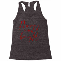 Merry And Bright Racerback Tank | Artistshot