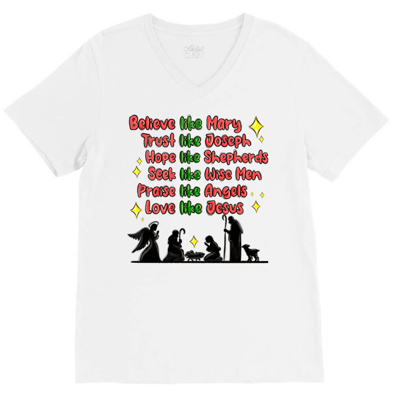 Jesus And Family Belive Like Mary V-Neck Tee by MaliasSmallBusiness | Artistshot