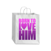 Born To Love Him Debie Paper Bag - 10 X 5 X 13 | Artistshot