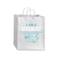 I Am A Geologist... Debie Paper Bag - 10 X 5 X 13 | Artistshot