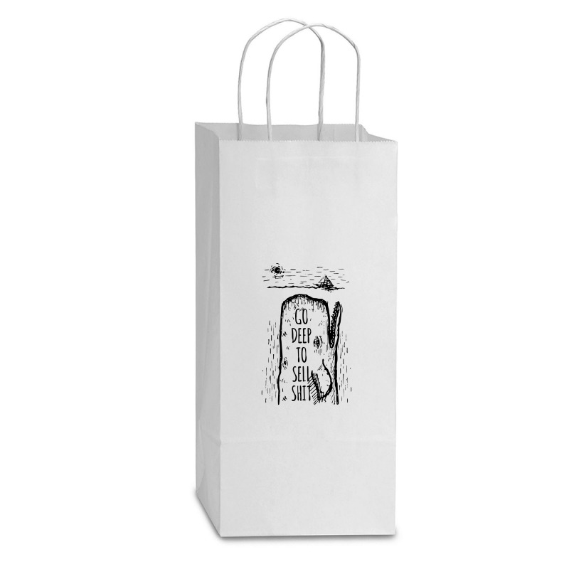 Go Deep To Sell Shit Double Wine Paper Bag - 6 1/2 X 3 1/2 X 12 3/8 | Artistshot