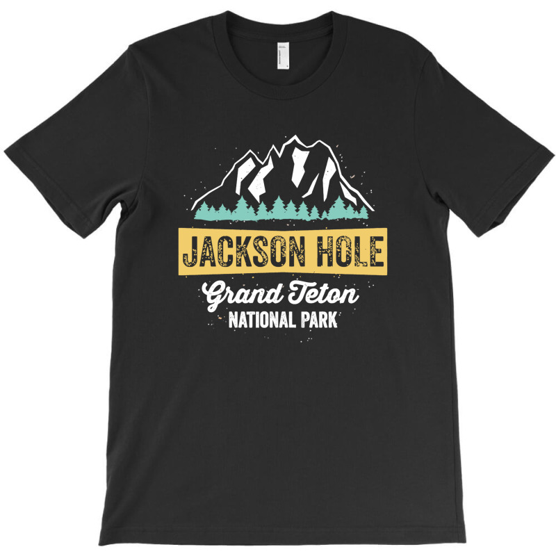 Jackson Hole Grand Teton National Park T Shirt Wyoming T-shirt | Artistshot