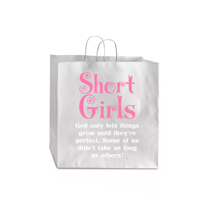 Short Girls God Only Lets Things Grow Up Jumbo Paper Bag - 18 X 7 X 18 3/4 | Artistshot