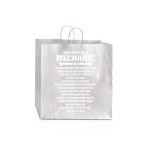 You Might Be A Mechanic If Jumbo Paper Bag - 18 X 7 X 18 3/4 | Artistshot