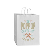 Pop Pop Can't Fix It Mart Paper Bag -13 X 7 X 17 | Artistshot