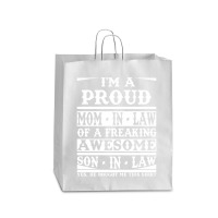 Proud Mom In Law Of A Freaking Awesome Son In Law Queen Paper Bag - 16 X 6 X 19 1/4 | Artistshot