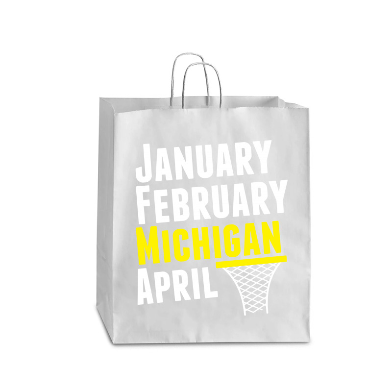 January February Michigan April - March Madness Basketball Queen Paper Bag - 16 X 6 X 19 1/4 | Artistshot