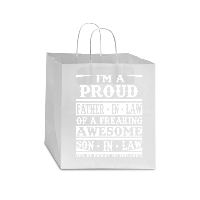 I'm A Proud Father In Law Of A Freaking Awesome Son In Law Star Paper Bag - 13 X 7 X 13 | Artistshot