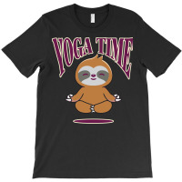 Sloth Yoga Time I Meditation Pilates T-shirt | Artistshot