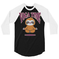 Sloth Yoga Time I Meditation Pilates 3/4 Sleeve Shirt | Artistshot