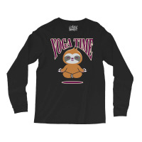 Sloth Yoga Time I Meditation Pilates Long Sleeve Shirts | Artistshot