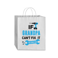 If Grandpa Can't Fix It No One Can Traveler Paper Bag -13 X 6 X 15 3/4 | Artistshot