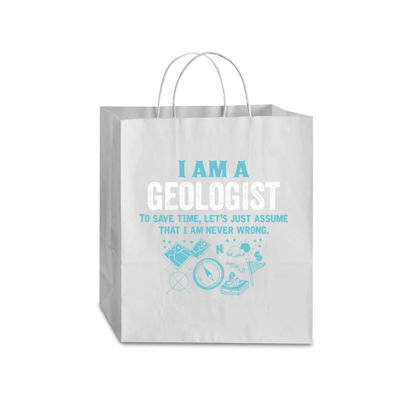 I Am A Geologist... Traveler Paper Bag -13 X 6 X 15 3/4 | Artistshot