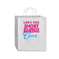 Life's To Short To Drive Boring Car Traveler Paper Bag -13 X 6 X 15 3/4 | Artistshot