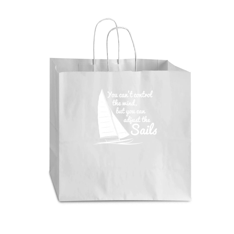 You Can't Control Wind But Adjust The Sails Vogue Paper Bag - 16 X 6 X 12 | Artistshot