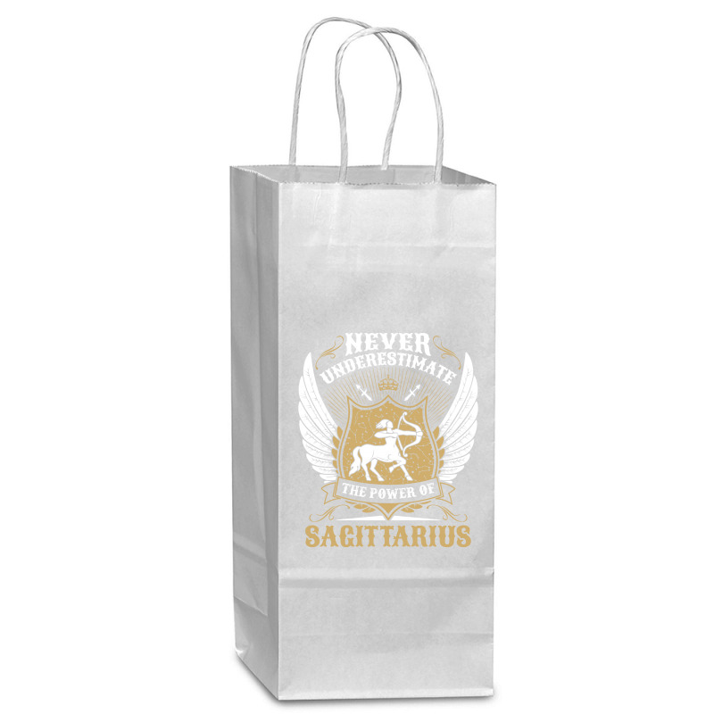 Never Underestimate The Power Of Sagittarius Wine Paper Bag - 5 1/2 X 3 1/4 X 13 | Artistshot