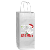 Who Needs Santa I Got Grammy Wine Paper Bag - 5 1/2 X 3 1/4 X 13 | Artistshot