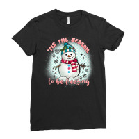 'tis The Season To Be Freezing Ladies Fitted T-shirt | Artistshot