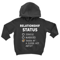 Relationship Status Single Married Taken By A Supe Toddler Hoodie | Artistshot