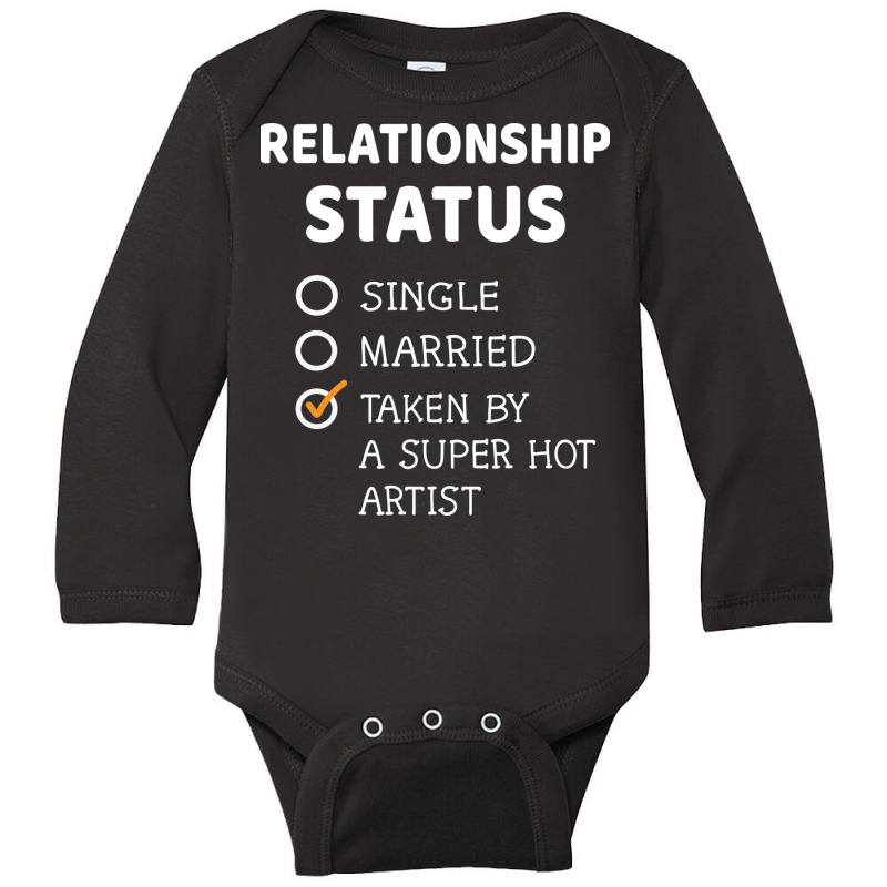 Relationship Status Single Married Taken By A Supe Long Sleeve Baby Bodysuit | Artistshot