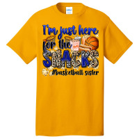 I'm Just Here For The Snacks #basketball Sister Basic T-shirt | Artistshot