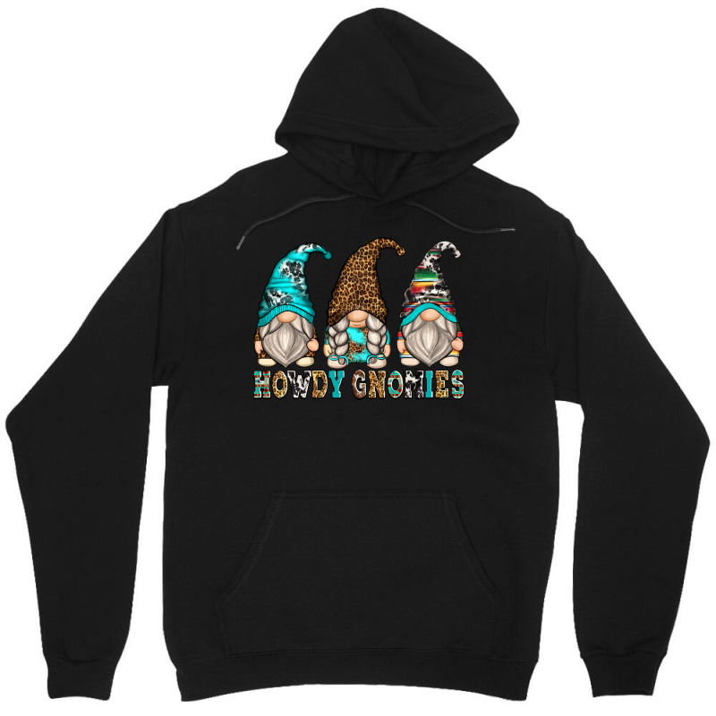 Howdy Gnomies Unisex Hoodie | Artistshot