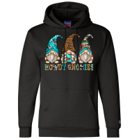 Howdy Gnomies Champion Hoodie | Artistshot