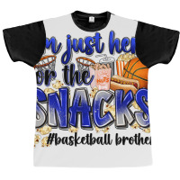 I'm Just Here For The Snacks #basketball Brother Graphic T-shirt | Artistshot