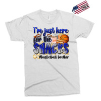 I'm Just Here For The Snacks #basketball Brother Exclusive T-shirt | Artistshot