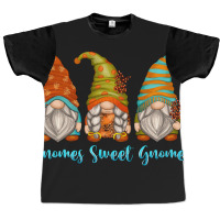 Gnomes Sweet Gnomes Graphic T-shirt | Artistshot