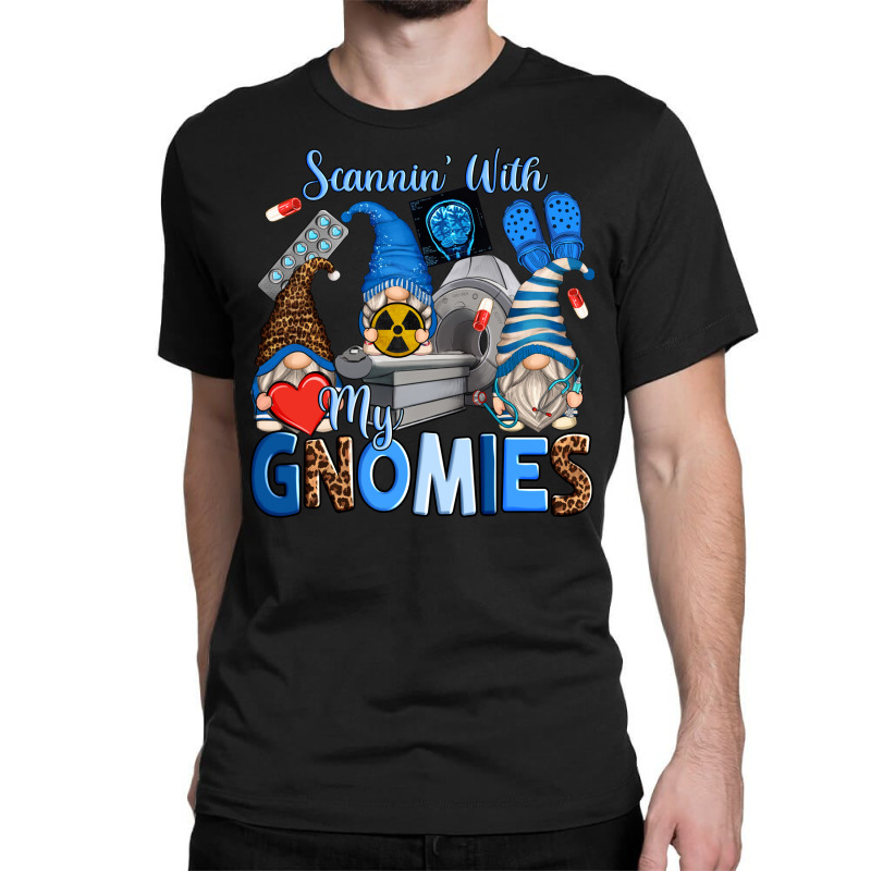 Scannin' With My Gnomies Classic T-shirt | Artistshot