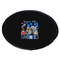 Scannin' With My Gnomies Oval Patch | Artistshot