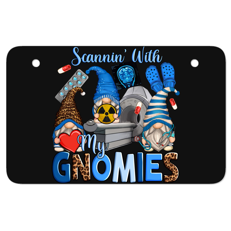 Scannin' With My Gnomies Atv License Plate | Artistshot