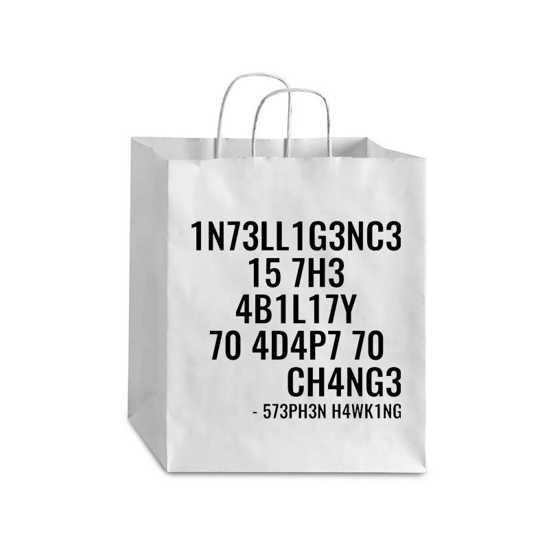 Intelligence Is The Ability To Adapt To Change Debie Paper Bag - 10 X 5 X 13 | Artistshot