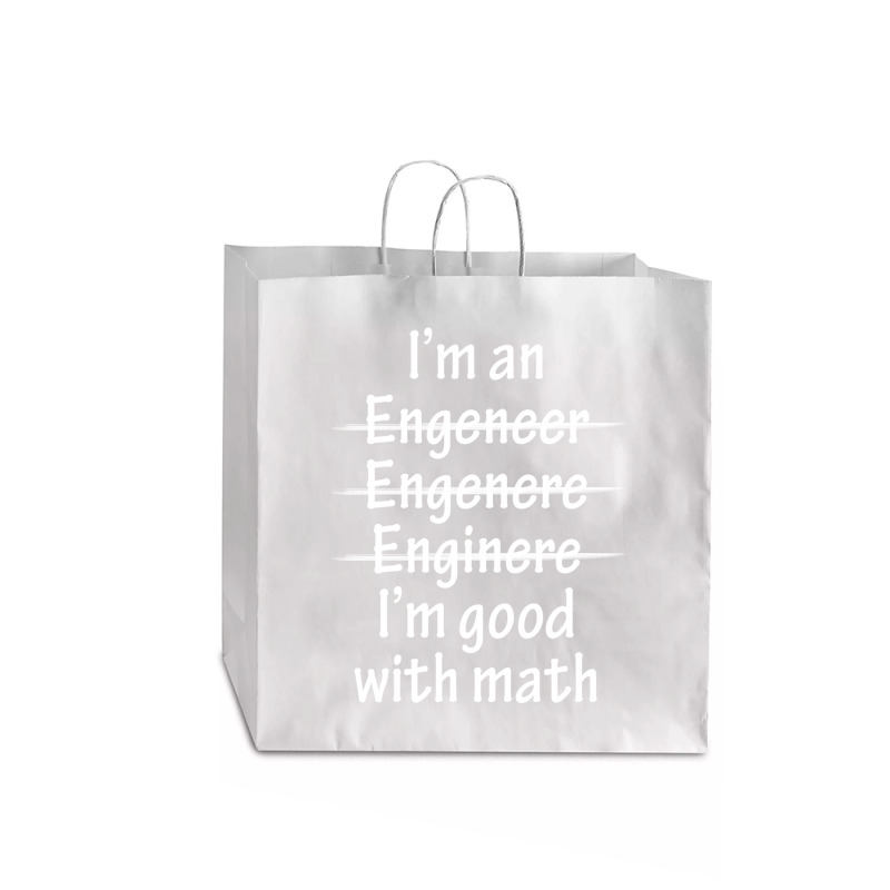 I Am Good With Math Jumbo Paper Bag - 18 X 7 X 18 3/4 | Artistshot